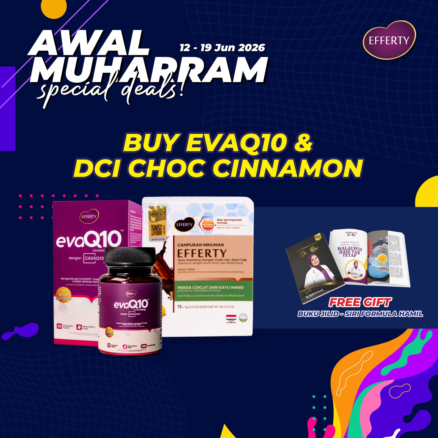 Awal Muharram Special Deals Buy EvaQ10 and DCI Chocolate Cinnamon